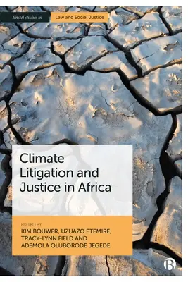 Litigii climatice și justiție în Africa - Climate Litigation and Justice in Africa