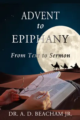 De la Advent la Epifanie: De la text la predică - Advent to Epiphany: From Text to Sermon