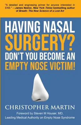 Aveți o operație nazală? Nu deveni o victimă a nasului gol! - Having Nasal Surgery? Don't You Become An Empty Nose Victim!