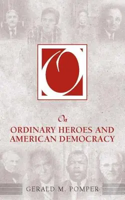 Despre eroii obișnuiți și democrația americană - On Ordinary Heroes and American Democracy