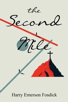 A doua milă - The Second Mile