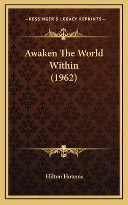 Trezirea lumii interioare (1962) - Awaken The World Within (1962)