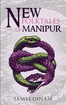 Noi povești populare din Manipur - New Folktales of Manipur