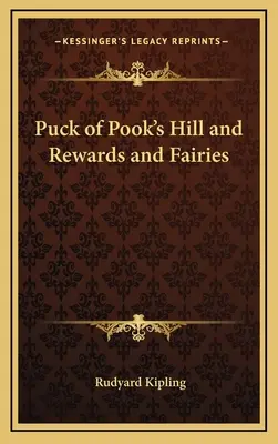 Puck of Pook's Hill și Recompense și zâne - Puck of Pook's Hill and Rewards and Fairies