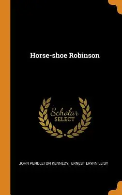Robinson potcoavă - Horse-shoe Robinson