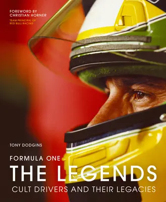 Formula 1: Legendele: Piloții cult și moștenirile lor - Formula One: The Legends: Cult Drivers and Their Legacies
