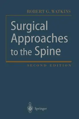 Abordări chirurgicale ale coloanei vertebrale - Surgical Approaches to the Spine