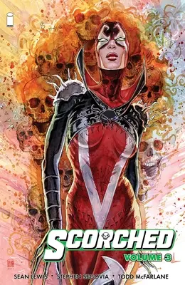 The Scorched, volumul 3 - The Scorched Volume 3