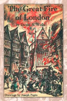 Marele incendiu din Londra: Ediția a treia - The Great Fire of London: Third Edition
