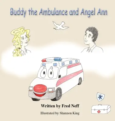 Ambulanța Buddy și Angel Ann - Buddy the Ambulance and Angel Ann