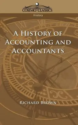 O istorie a contabilității și a contabililor - A History of Accounting and Accountants