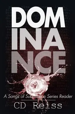 Dominance: Cântece de supunere (A Songs of Submission Series Reader) - Dominance: A Songs of Submission Series Reader