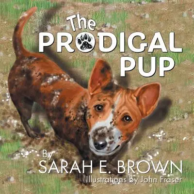 Cățelul risipitor - The Prodigal Pup