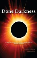 Întunericul făcut - Done Darkness