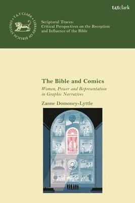 Biblia și benzile desenate: Femei, putere și reprezentare în narațiunile grafice - The Bible and Comics: Women, Power and Representation in Graphic Narratives