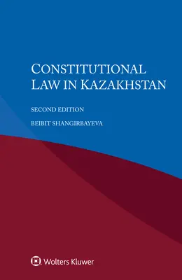 Dreptul constituțional în Kazahstan - Constitutional Law in Kazakhstan