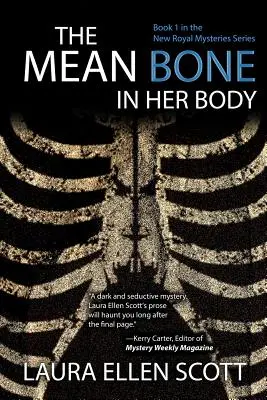 Oasele rele din corpul ei - The Mean Bone in Her Body