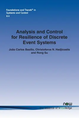 Analiză și control pentru reziliența sistemelor cu evenimente discrete - Analysis and Control for Resilience of Discrete Event Systems