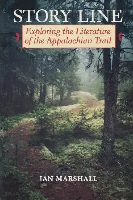 Story Line: Explorarea literaturii de pe traseul Appalachian - Story Line: Exploring the Literature of the Appalachian Trail