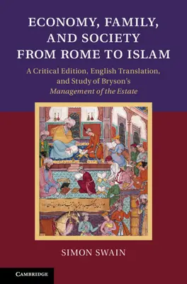 Economie, familie și societate de la Roma la islam - Economy, Family, and Society from Rome to Islam