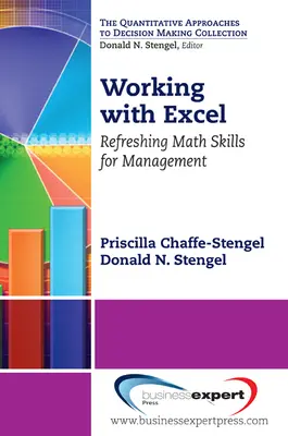 Lucrul cu Excel: Reîmprospătarea abilităților matematice pentru management - Working with Excel: Refreshing Math Skills for Management