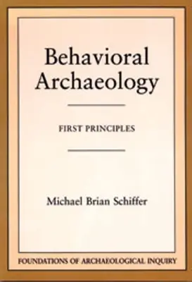 Arheologie comportamentală - Behavioral Archaeology