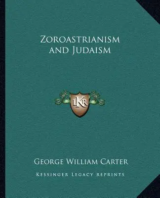 Zoroastrianismul și iudaismul - Zoroastrianism and Judaism