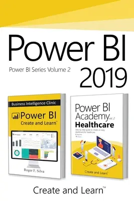Power BI 2019 - Volumul 2: Power BI - Clinica de Business Intelligence + Academia Power BI vol. 2 - Sănătate - Power BI 2019 - Volume 2: Power BI - Business Intelligence Clinic + Power BI Academy vol. 2 - Healthcare