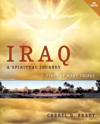 Irak: O călătorie spirituală - Iraq: A Spiritual Journey
