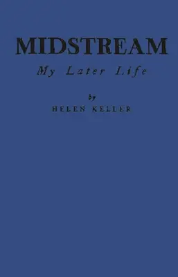 Midstream: Viața mea de mai târziu - Midstream: My Later Life