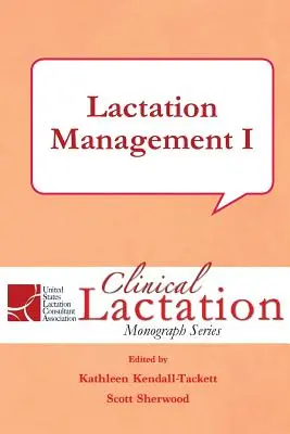 Managementul alăptării I - Lactation Management I