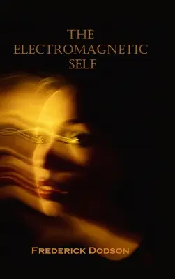 Sinele electromagnetic - The Electromagnetic Self