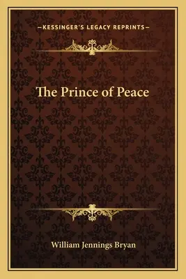 Prințul păcii - The Prince of Peace