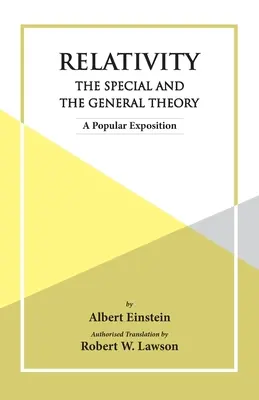 Relativitatea Teoria specială și teoria generală - Relativity The Special And The General Theory