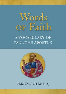 Cuvinte de credință: Un vocabular al apostolului Pavel - Words of Faith: A Vocabulary of Paul the Apostle