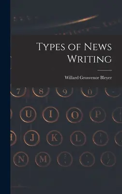 Tipuri de redactare a știrilor - Types of News Writing