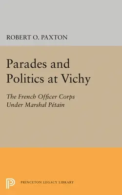 Parade și politică la Vichy - Parades and Politics at Vichy