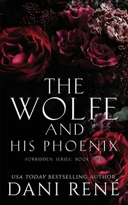 Lupul și Phoenix-ul său - The Wolfe & His Phoenix