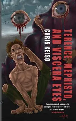 Terence, Mefisto și ochii viscerelor - Terence, Mephisto, and Viscera Eyes