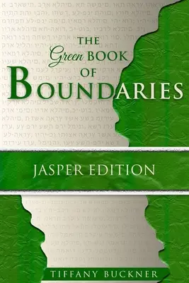 Cartea verde a limitelor: Ediția Emerald - The Green Book of Boundaries: Emerald Edition