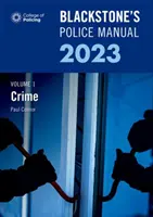 Blackstones Police Manual 2023 Set de trei volume - Blackstones Police Manual 2023 Three Volume Set