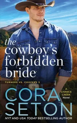 Mireasa interzisă a cowboy-ului - The Cowboy's Forbidden Bride