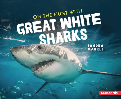 La vânătoare cu rechini albi mari - On the Hunt with Great White Sharks