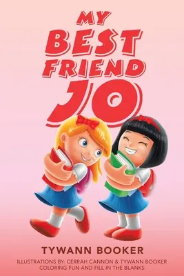 Cea mai bună prietenă a mea, Jo - My Best Friend Jo