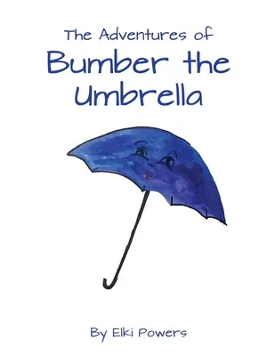 Aventurile lui Bumber Umbrela - The Adventures of Bumber the Umbrella