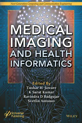 Imagistică medicală și informatică în domeniul sănătății - Medical Imaging and Health Informatics