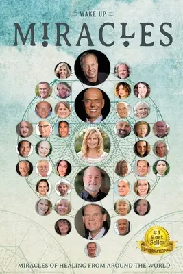 Wakeup: Miracole de vindecare din întreaga lume - Wakeup: Miracles of Healing From Around the World