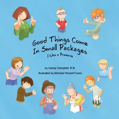 Lucrurile bune vin în pachete mici: Am fost un prematur - Good Things Come In Small Packages: I Was A Preemie