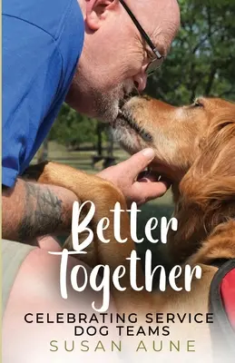 Mai bine împreună: Celebrarea echipelor de câini de serviciu - Better Together: Celebrating Service Dog Teams