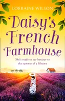 Ferma franceză a lui Daisy - Daisy's French Farmhouse